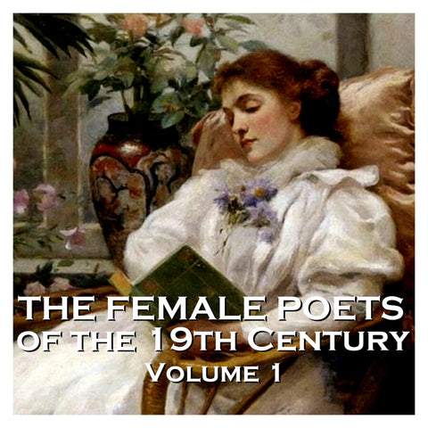 The Female Poets of the Nineteenth Century - Volume 1 (Audiobook) - Deadtree Publishing - Audiobook - Biography