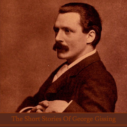 The Short Stories of George Gissing (Audiobook) - Deadtree Publishing - Audiobook - Biography