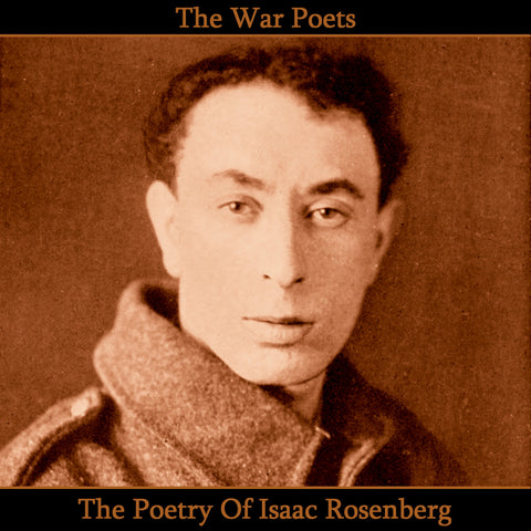 The Poetry of Isaac Rosenberg (Audiobook) - Deadtree Publishing - Audiobook - Biography