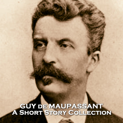 Guy de Maupassant - A Short Story Collection (Audiobook)
