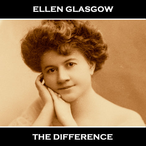 The Difference by Ellen Glasgow (Audiobook)