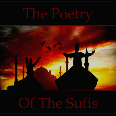 The Poetry of the Sufis (Audiobook)