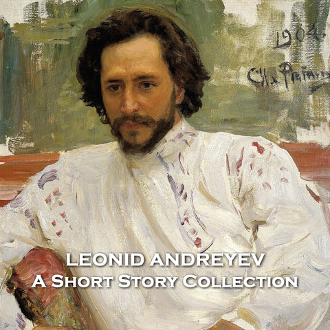 Leonid Andreyev - A Short Story Collection (Audiobook)