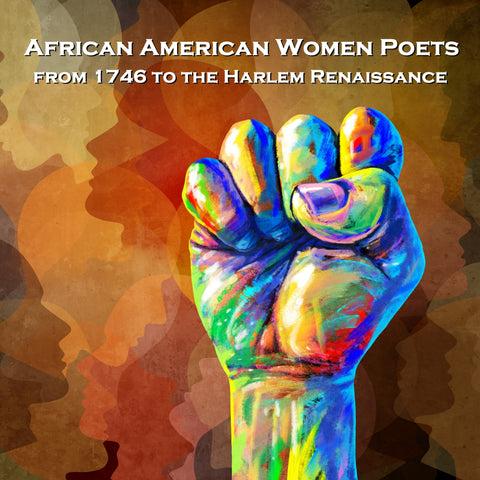 African American Women Poets from 1746 to the Harlem Renaissance (Audiobook)