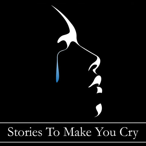 Stories To Make You Cry (Audiobook)