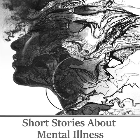 Short Stories About Mental Illness (Audiobook)