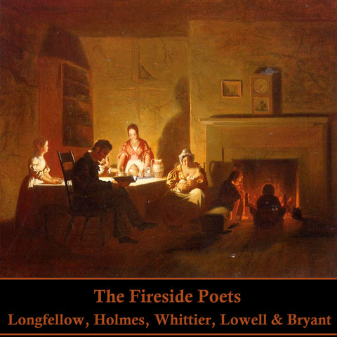 The Fireside Poets (Audiobook)
