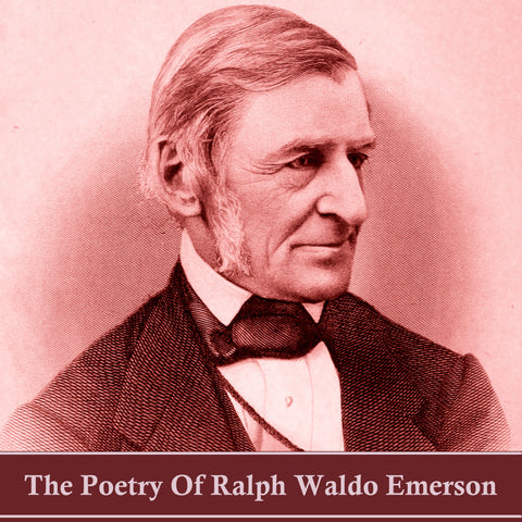 The Poetry of Ralph Waldo Emerson (Audiobook)