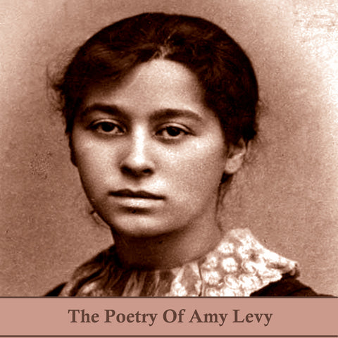 The Poetry of Amy Levy (Audiobook)
