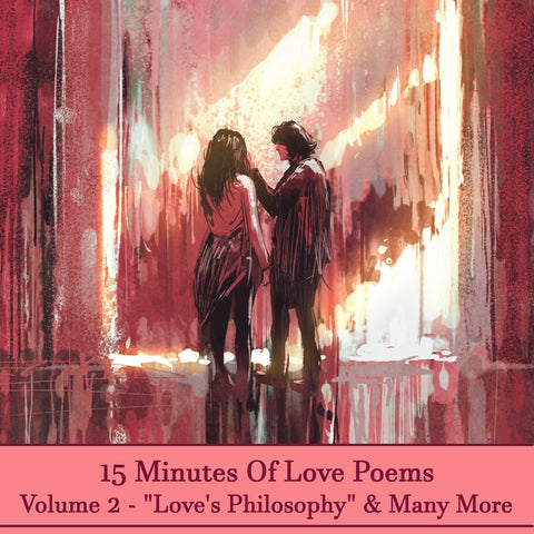 15 Minutes Of Love Poems - Volume 2 - 