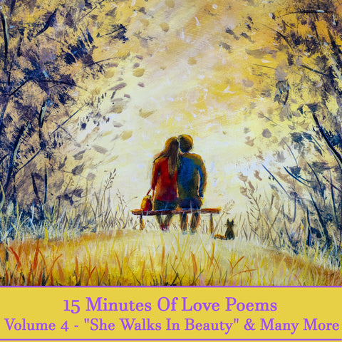 15 Minutes Of Love Poems - Volume 4 - 