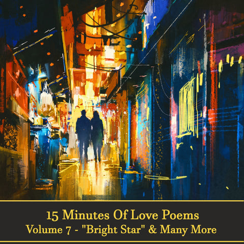 15 Minutes Of Love Poems - Volume 7 - 