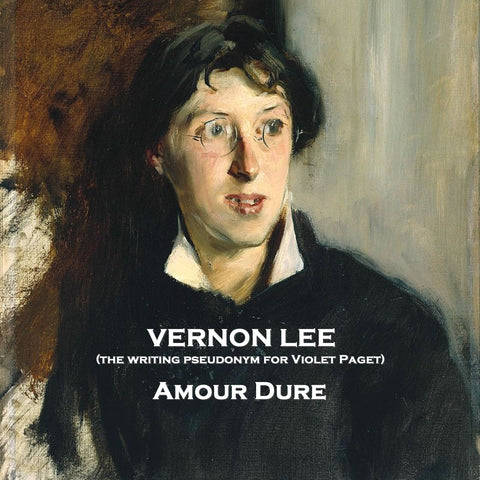 Amour Dure by Violet Paget writing as Vernon Lee (Audiobook)