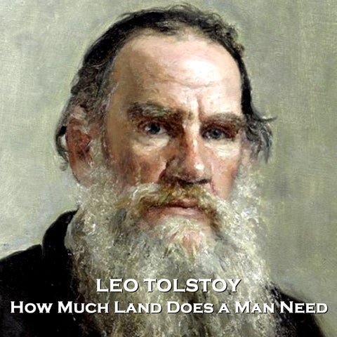 How Much Land Does A Man Need by Leo Tolstoy (Audiobook)