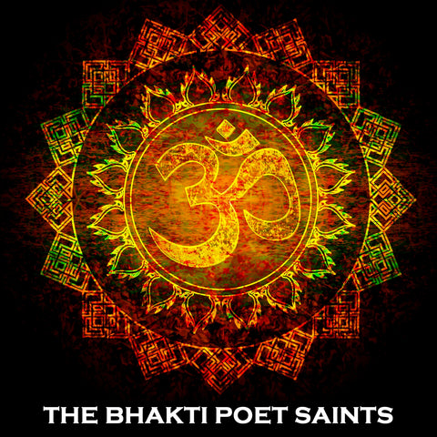 The Bhakti Poet Saints (Audiobook)