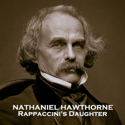 Rappaccini's Daughter by Nathaniel Hawthorne (Audiobook)
