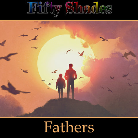 Fifty Shades of Fathers (Audiobook)