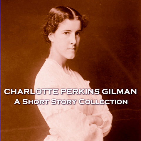 The Short Stories of Charlotte Perkins Gilman (Audiobook)
