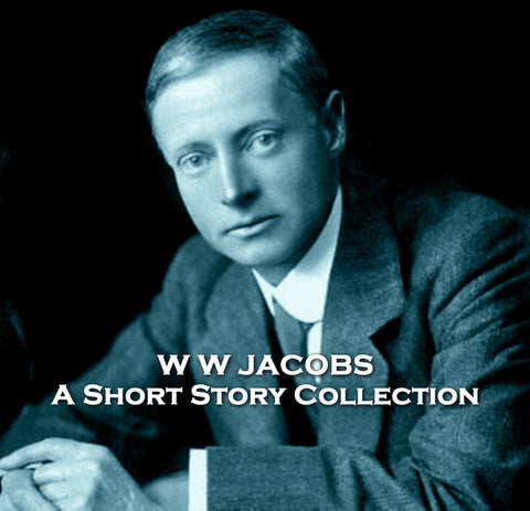 The Short Stories of W W Jacobs (Audiobook)