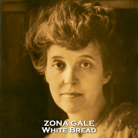 White Bread by Zona Gale (Audiobook)
