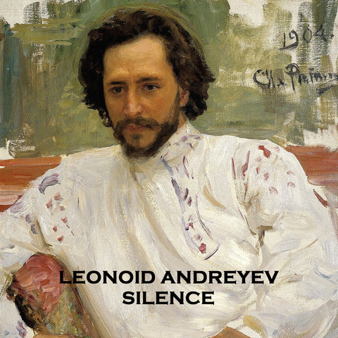 Silence by Leonid Andreev (Audiobook)