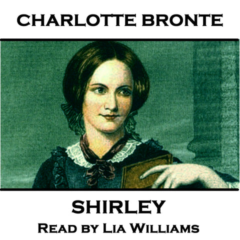 Charlotte Bronte - Shirley (Audiobook) - Deadtree Publishing