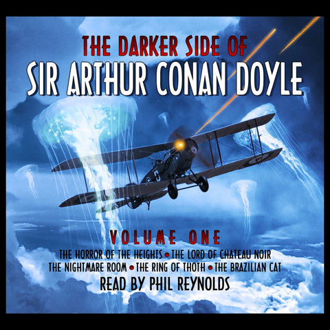 The Darker Side Of Sir Arthur Conan Doyle - Volume 1 (Audiobook) - Deadtree Publishing