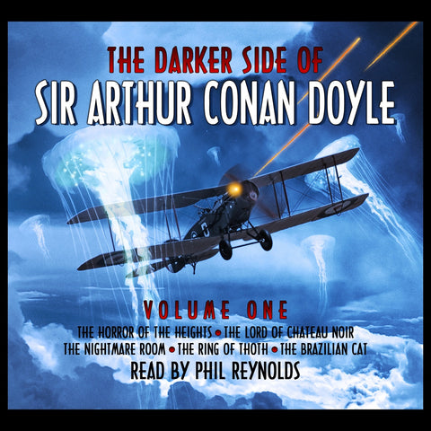 The Darker Side Of Sir Arthur Conan Doyle - Volume 1 (Audiobook) - Deadtree Publishing