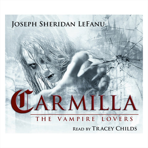 Joseph Sheridan Le Fanu - Carmilla (Audiobook) - Deadtree Publishing