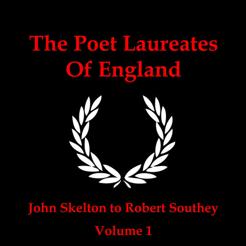 The Poet Laureates Of England - Volume 1 (Audiobook) - Deadtree Publishing