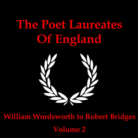 The Poet Laureates Of England - Volume 2 (Audiobook) - Deadtree Publishing