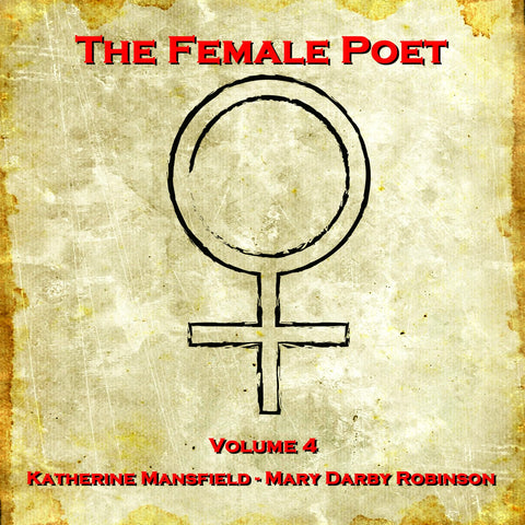The Female Poet - Volume 4 (Audiobook) - Deadtree Publishing