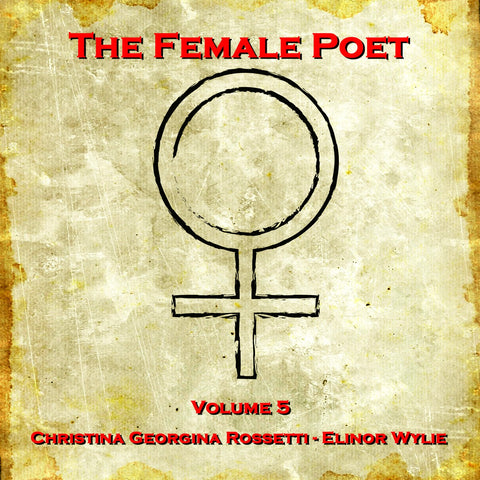 The Female Poet - Volume 5 (Audiobook) - Deadtree Publishing