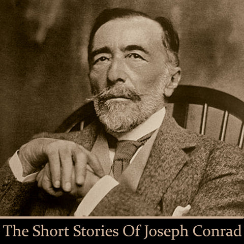 Joseph Conrad - The Short Stories (Audiobook) - Deadtree Publishing - Audiobook - Biography