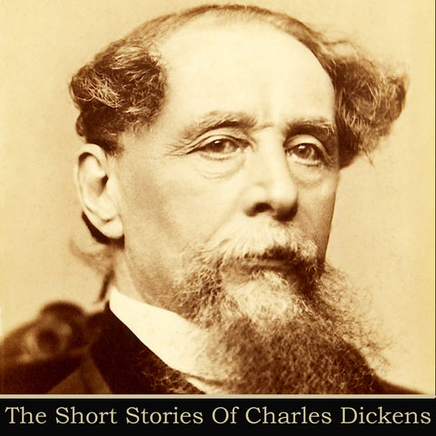 Charles Dickens - The Short Stories (Audiobook) - Deadtree Publishing - Audiobook - Biography