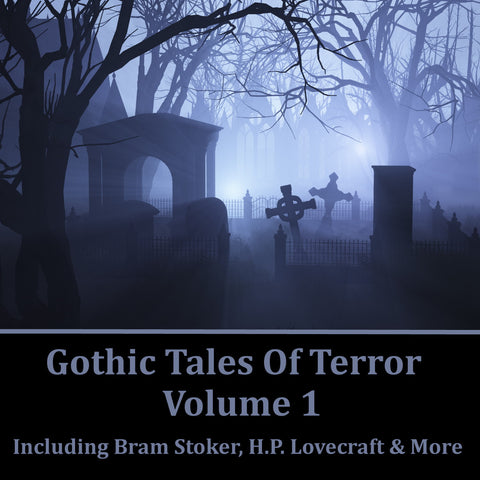 Gothic Tales of Terror - Volume 1 (Audiobook) - Deadtree Publishing - Audiobook - Biography