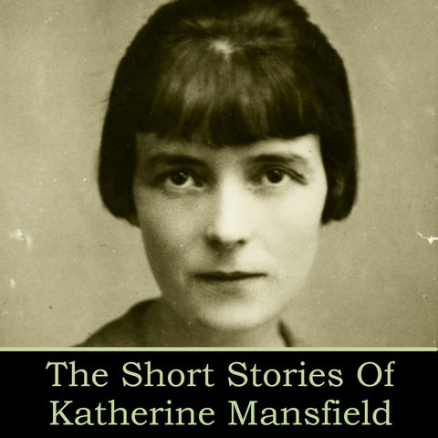 Katherine Mansfield - More Short Stories (Audiobook) - Deadtree Publishing - Audiobook - Biography