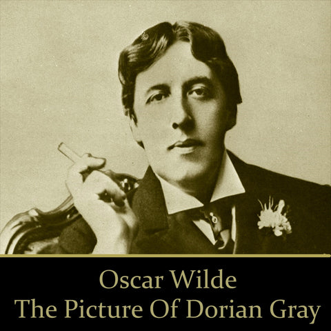 Oscar Wilde - The Picture Of Dorian Gray (Audiobook) - Deadtree Publishing - Audiobook - Biography