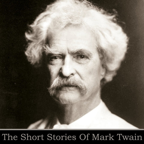 Mark Twain - The Short Stories (Audiobook) - Deadtree Publishing - Audiobook - Biography