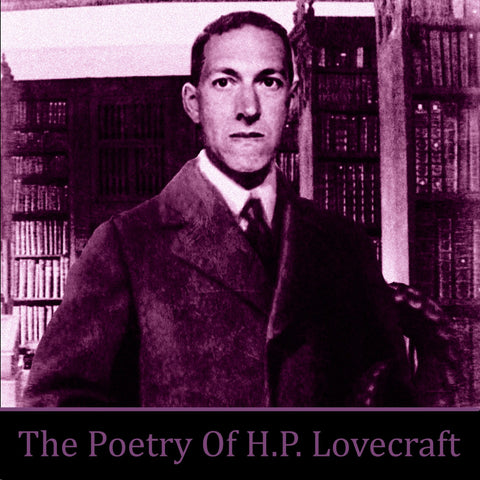 HP Lovecraft - The Poetry Of (Audiobook) - Deadtree Publishing - Audiobook - Biography
