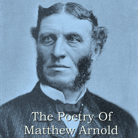 Matthew Arnold - The Poetry Of (Audiobook) - Deadtree Publishing - Audiobook - Biography