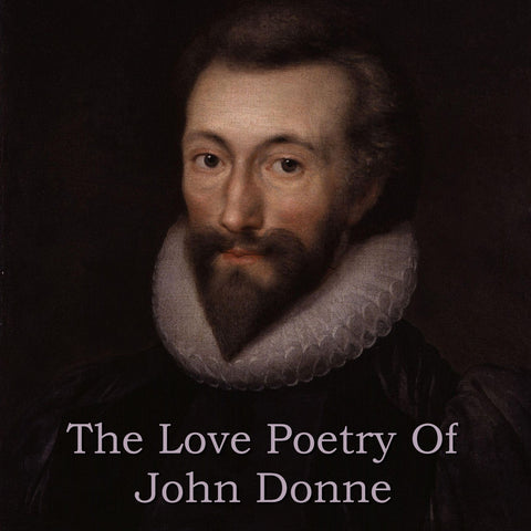 John Donne - The Love Poetry Of (Audiobook) - Deadtree Publishing - Audiobook - Biography