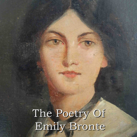 Emily Jane Bronte - The Poetry Of (Audiobook) - Deadtree Publishing - Audiobook - Biography