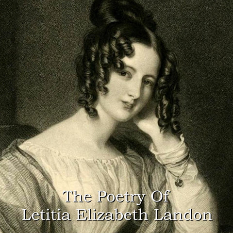Letitia Elizabeth Landon - The Poetry Of (Audiobook) - Deadtree Publishing - Audiobook - Biography