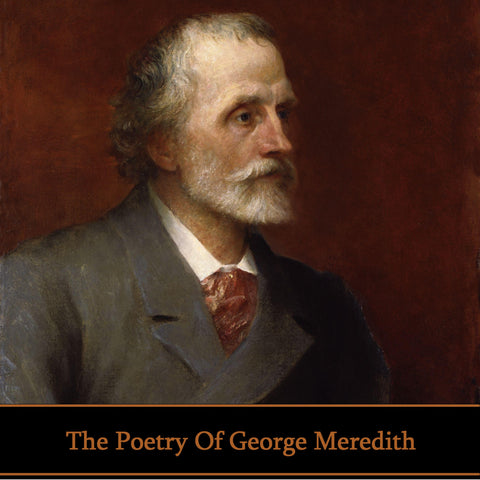 George Meredith, The Poetry Of (Audiobook) - Deadtree Publishing - Audiobook - Biography