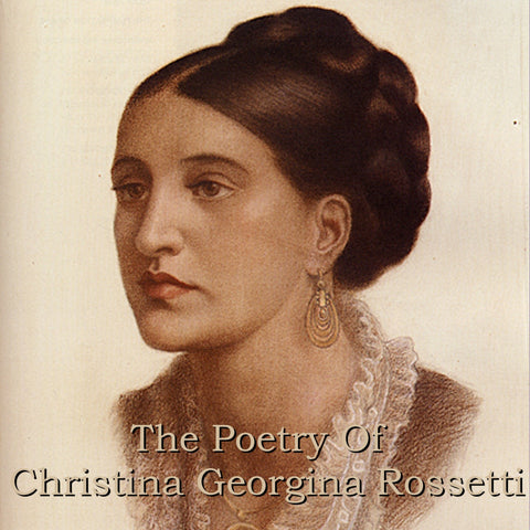 Christina Georgina Rossetti - The Poetry Of (Audiobook) - Deadtree Publishing - Audiobook - Biography