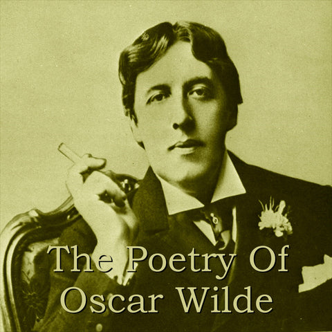 Oscar Wilde - The Poetry Of (Audiobook) - Deadtree Publishing