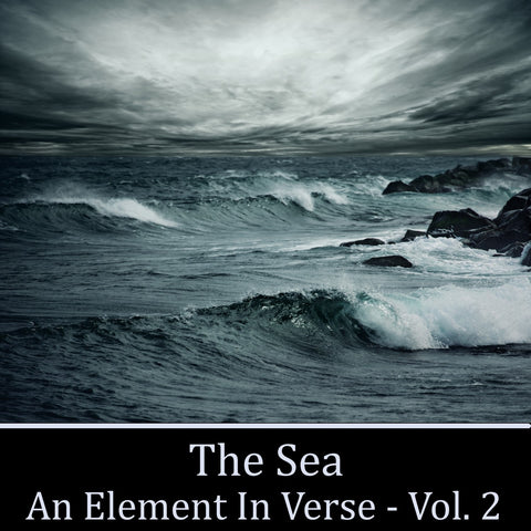 The Sea, An Element in Verse - Volume 2 - Deadtree Publishing - Audiobook - Biography