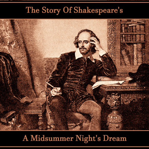 The Story of Shakespeare's A Midsummer Night's Dream (Audiobook) - Deadtree Publishing - Audiobook - Biography