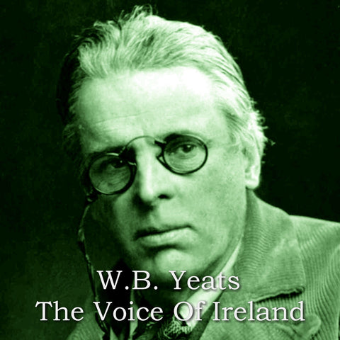 WB Yeats - The Voice Of Ireland (Audiobook) - Deadtree Publishing - Audiobook - Biography